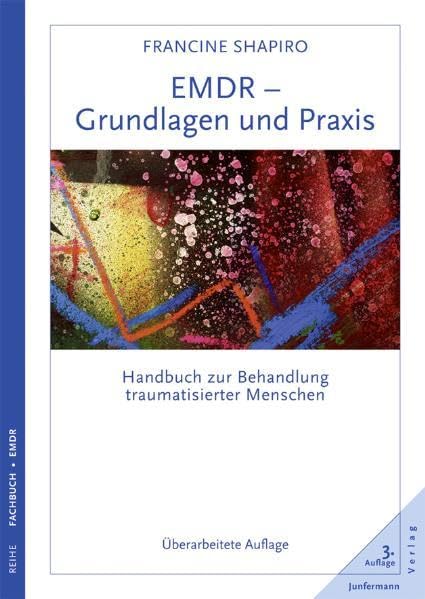 Francine Shapiro – EMDR Grundlagen und Praxis