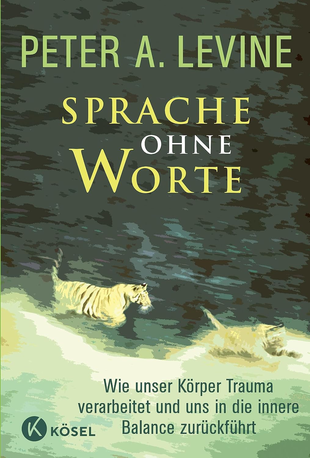 Peter A. Levine – Sprache ohne Worte